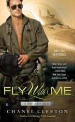 Fly With Me - Chanel Cleeton (ISBN: 9781101986967)