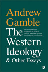 The Western Ideology and Other Essays (ISBN: 9781529217056)