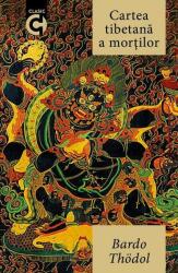 Cartea tibetana a mortilor - Bardo Thodol (ISBN: 9786303360041)