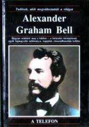 Alexander Graham Bell (ISBN: 9789638396044)