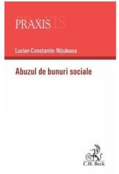 Abuzul de bunuri sociale (ISBN: 9786061813872)