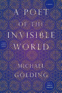 A Poet of the Invisible World (ISBN: 9781250071286)
