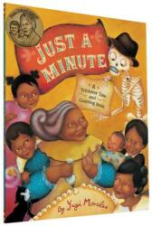 Just a Minute: A Trickster Tale and Counting Book (ISBN: 9780811864831)