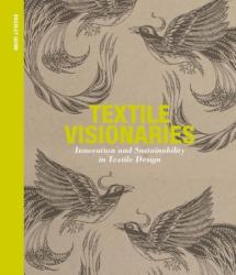 Textile Visionaries - Bradley Quinn (2013)