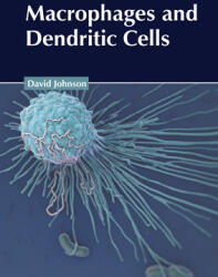 Macrophages and Dendritic Cells (ISBN: 9781639893379)