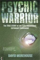 Psychic Warrior - David Morehouse (ISBN: 9781905570386)