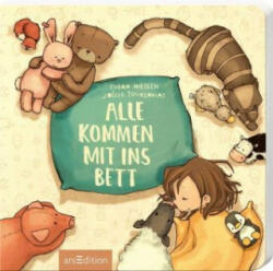 Einschlafbücher: Alle kommen mit ins Bett - Susan Niessen, Joëlle Tourlonias (ISBN: 9783845820224)