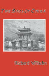 Soul of China - Richard Wilhelm (ISBN: 9781590210567)