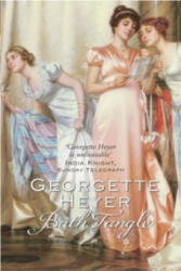 Bath Tangle - Georgette Heyer (ISBN: 9780099468097)