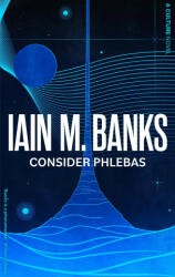 Consider Phlebas - Iain M. Banks (2023)