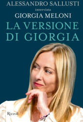 versione di Giorgia - Alessandro Sallusti, Giorgia Meloni (2023)