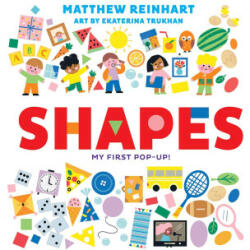 Shapes: My First Pop-Up! (A Pop Magic Book) - Ekaterina Trukhan (2022)