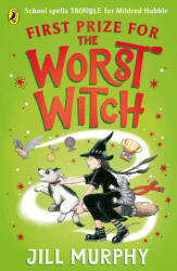 First Prize for the Worst Witch - Jill Murphy (2023)