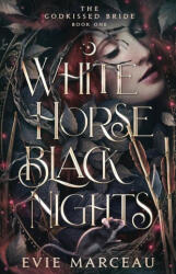 White Horse Black Nights - Evie Marceau (ISBN: 9781961447011)