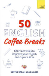 50 English Coffee Breaks (ISBN: 9781399810418)