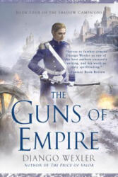 Guns of Empire - Django Wexler (ISBN: 9780593101889)