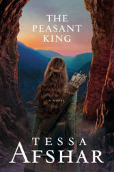 The Peasant King - AFSHAR TESSA (ISBN: 9781496458278)