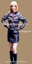Guide to Female Supremacy (ISBN: 9781304366139)
