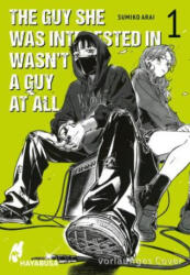 The Guy She Was Interested in Wasn't a Guy at All 1 - Carina Dallmeier (ISBN: 9783551624291)