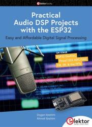 Practical Audio DSP Projects with the ESP32 - Ahmet Ibrahim (ISBN: 9783895765674)