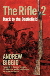 The Rifle 2: Back to the Battlefield - Vincent J. Speranza, Gerhard Femppel (ISBN: 9781684515066)