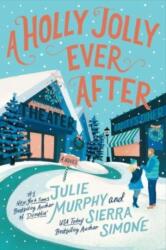 Holly Jolly Ever After (ISBN: 9780063222649)