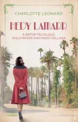 HEDY LAMARR - BÁTOR FELTALÁLÓ, HOLLYWOOD RAGYOGÓ CSILLAGA (2024)