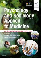 Psychology and Sociology Applied to Medicine: An Illustrated Colour Text (ISBN: 9780702062988)
