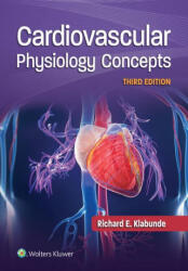 Cardiovascular Physiology Concepts - Klabunde, Dr. Richard E. , PhD (ISBN: 9781975150075)