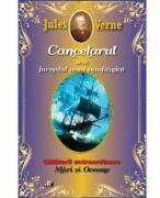 Cancelarul sau Jurnalul unui naufragiat - Jules Verne (ISBN: 9786060502968)