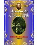 Aventurile a 3 rusi si 3 englezi in Africa Australa - Jules Verne (ISBN: 9786060502999)