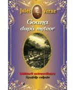 Goana dupa meteor. Spatiile celeste - Jules Verne (ISBN: 9786060503040)