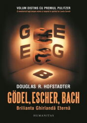 Godel, Escher, Bach: Brilianta Ghirlanda Eterna - Douglas R. Hofstadter (ISBN: 9789735081874)