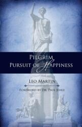Pilgrim Pursuit of Happiness (ISBN: 9781937735555)