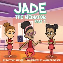 Jade the Mediator (ISBN: 9781087874586)
