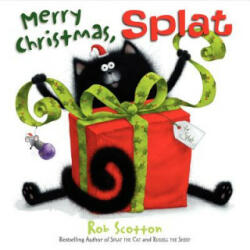 Merry Christmas, Splat - Rob Scotton (ISBN: 9780062124500)