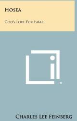 Hosea: God's Love for Israel (ISBN: 9781258378325)