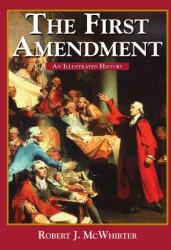 The First Amendment: An Illustrated History (ISBN: 9781945682032)
