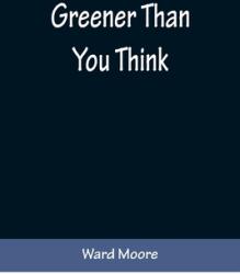 Greener Than You Think (ISBN: 9789356373488)
