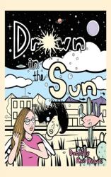 Drown in the Sun (ISBN: 9781665555661)