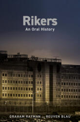 Rikers: An Oral History (ISBN: 9780593134214)