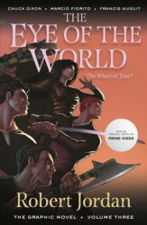 Eye of the World: The Graphic Novel, Volume Three (ISBN: 9781250900029)