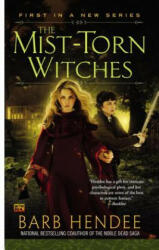 The Mist-Torn Witches - Barb Hendee (ISBN: 9780451414151)