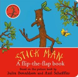 Stick Man: A Lift The Flap Book (ISBN: 9780702319280)