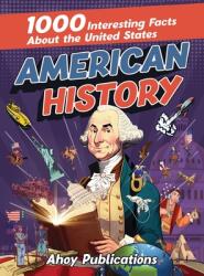 American History: 1000 Interesting Facts About the United States (ISBN: 9781961217003)