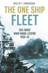 The One Ship Fleet: The USS Boise (ISBN: 9781636242996)