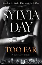 Too Far - Sylvia Day (ISBN: 9780718180799)