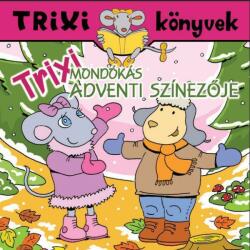 Trixi mondókás adventi színezője - Trixi könyvek (ISBN: 9789639989900)