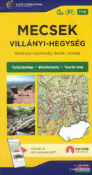 MECSEK TURISTATÉRKÉP CARTOGRAPHIA 2024 (ISBN: 9789633539897)