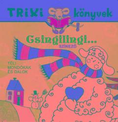 Csingilingi (ISBN: 9786155474118)